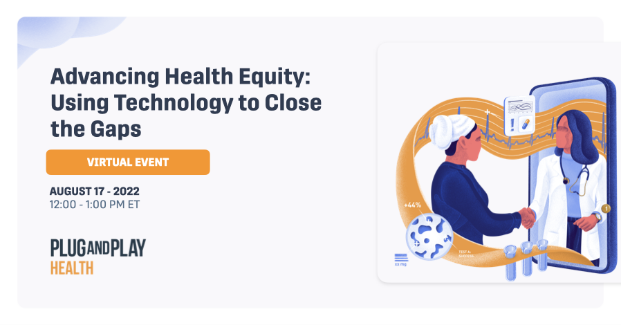 Advancing Health Equity: Using Technology to Close the Gaps