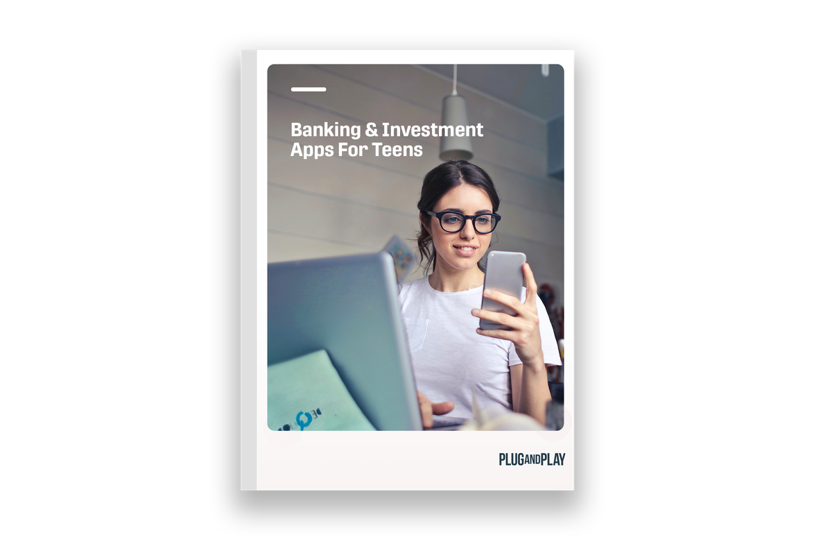 Banking & Investment Apps For Teens Download our Ebook Plug and
