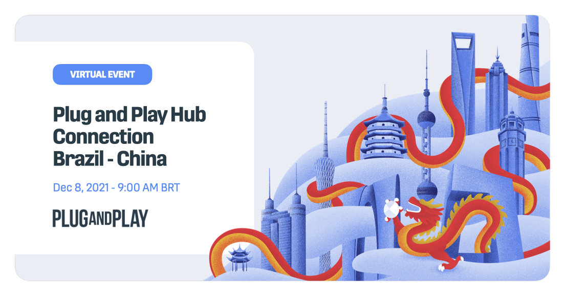 Plug and Play Hub Connection: Brazil & China