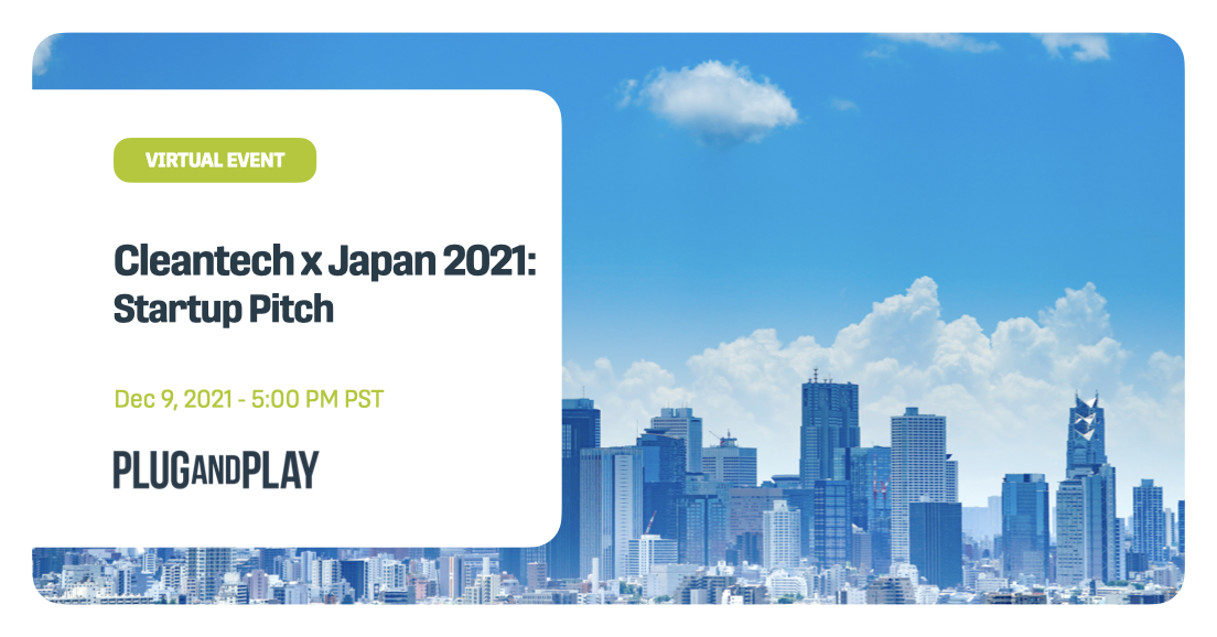 Cleantech x Japan 2021 - Startup Pitch