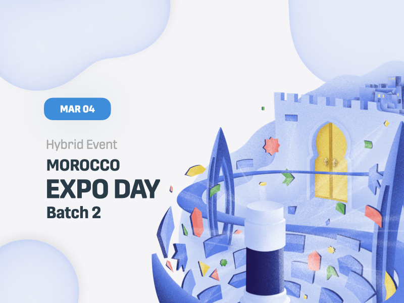 Morocco Expo Day: Batch 2 Morocco Expo Day: Batch 2