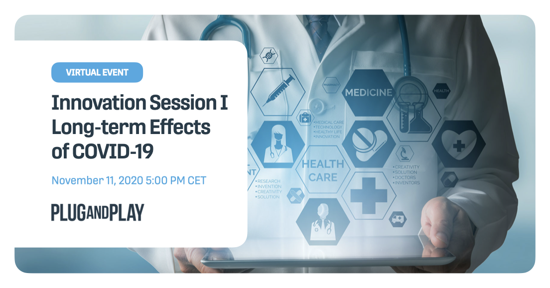 Innovation Session I: Long-term Effects of COVID-19 Innovation Session I: Long-term Effects of COVID-19