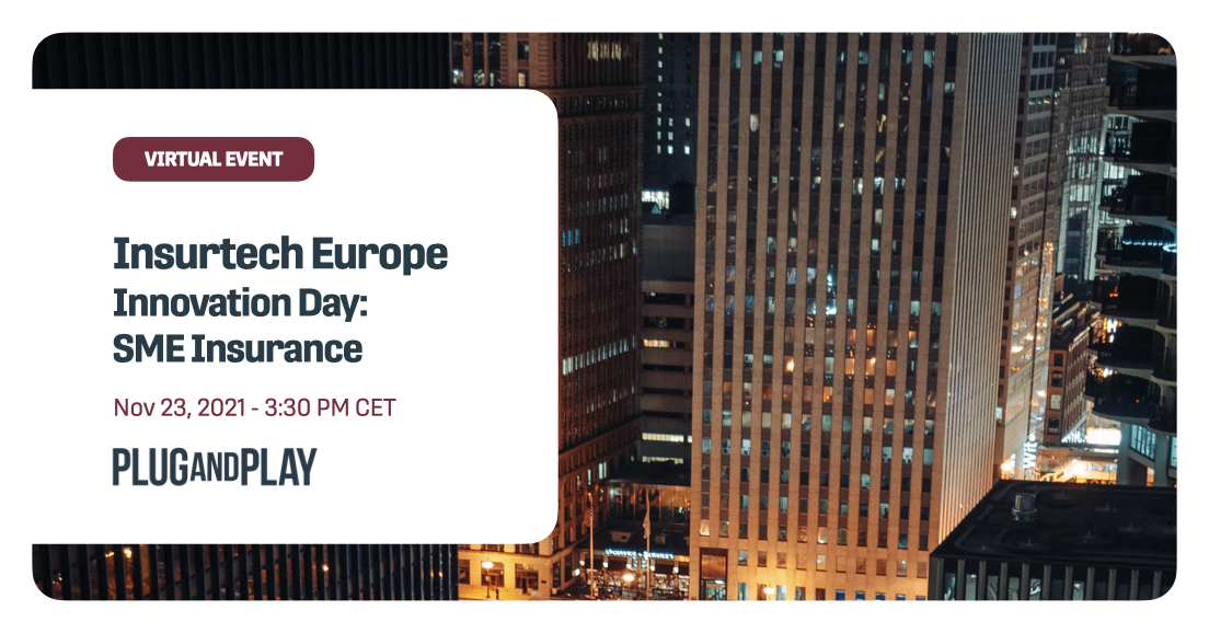 Plug and Play Insurtech Europe Plug and Play Events Plug and Play