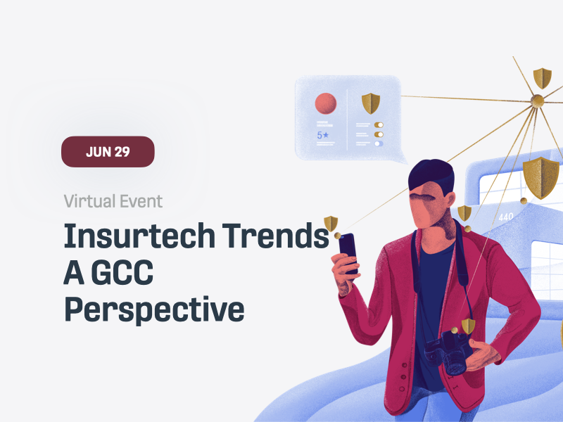 Insurtech Trends - A GCC Perspective Insurtech Trends - A GCC Perspective