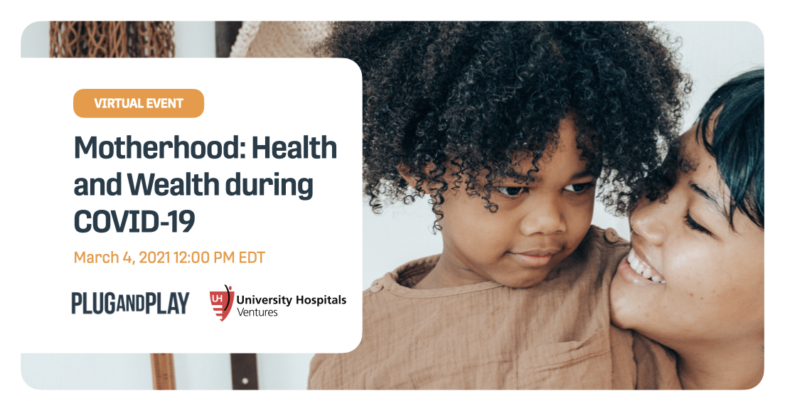 Motherhood: Health and Wealth during COVID-19 Motherhood: Health and Wealth during COVID-19