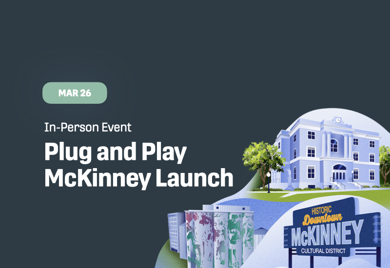 Plug and Play McKinney Launch Plug and Play Events Plug and Play