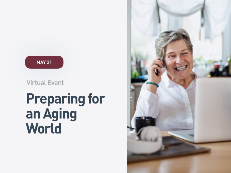 Preparing for Aging World