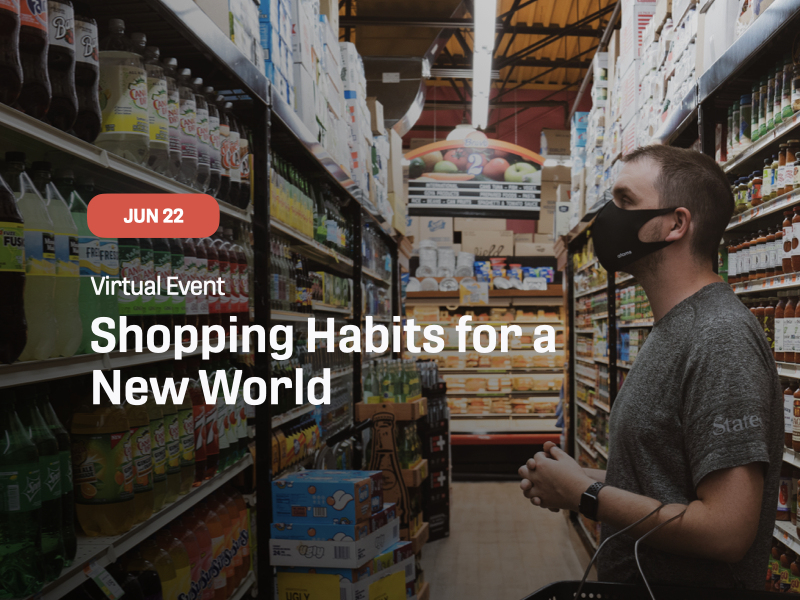 Shopping Habits for a New World