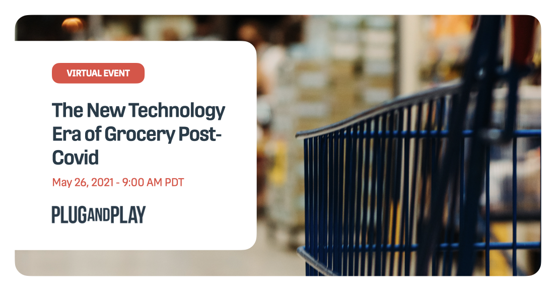 The New Technology Era of Grocery Post-Covid The New Technology Era of Grocery Post-Covid
