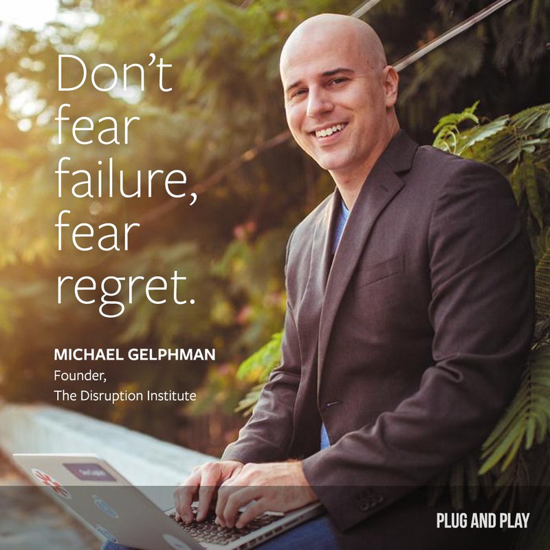 Michael Gelphman entrepreneur quote