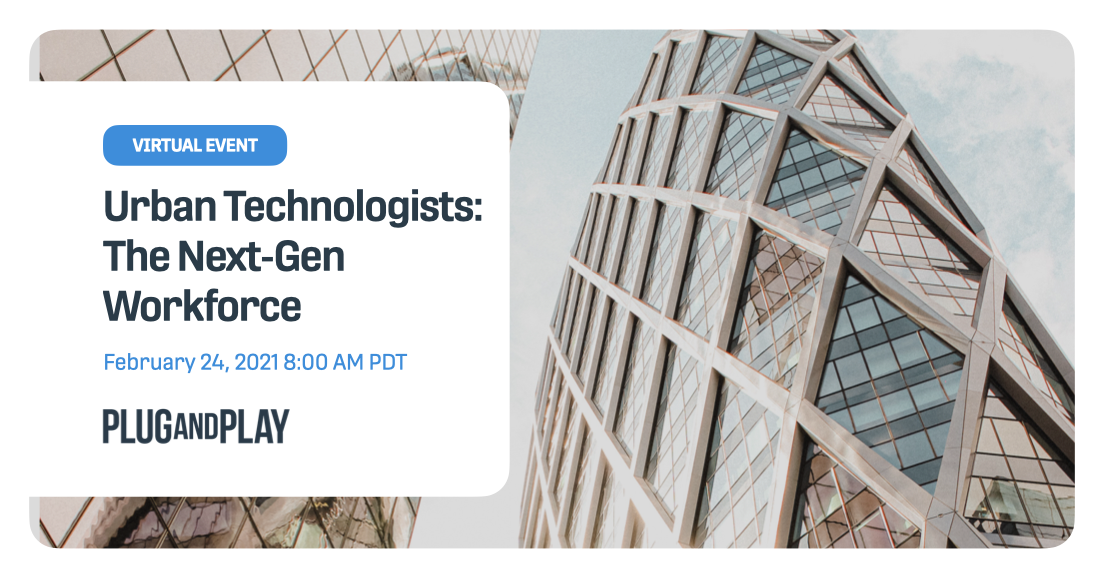 Urban Technologists: The Next-Gen Workforce Urban Technologists: The Next-Gen Workforce