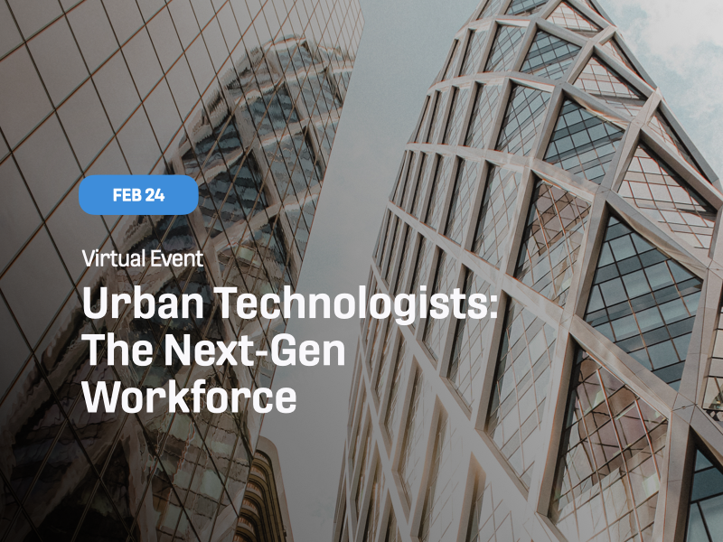 Urban Technologists:  The Next-Gen Workforce