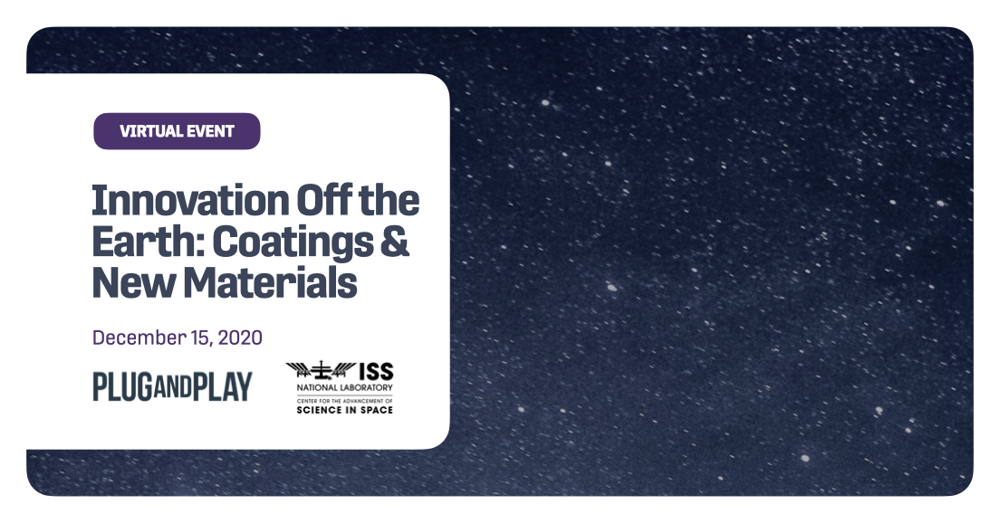 Innovation Off the Earth: Coatings & New Materials Innovation Off the Earth: Coatings & New Materials