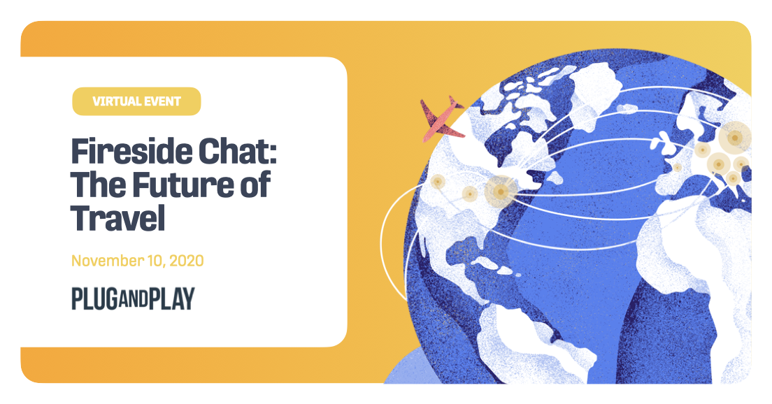 Fireside Chat: The Future of Travel Fireside Chat: The Future of Travel